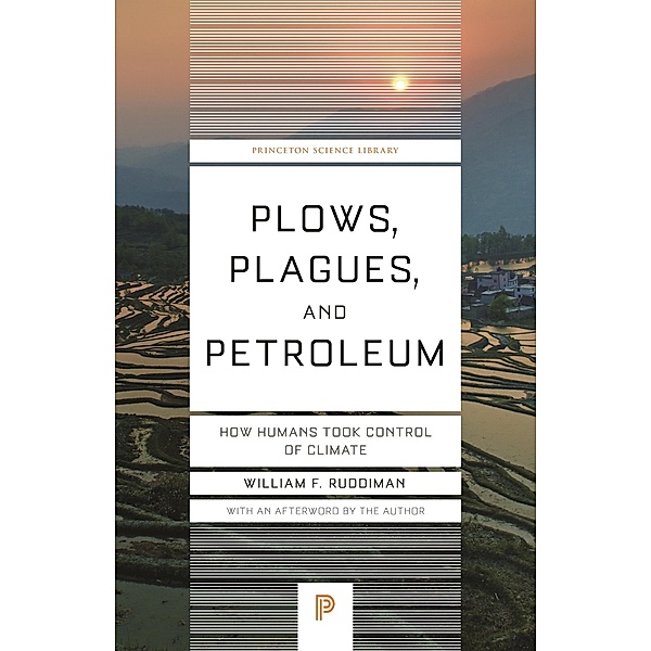 Plows, Plagues, and Petroleum / Princeton Science Library, William F. Ruddiman