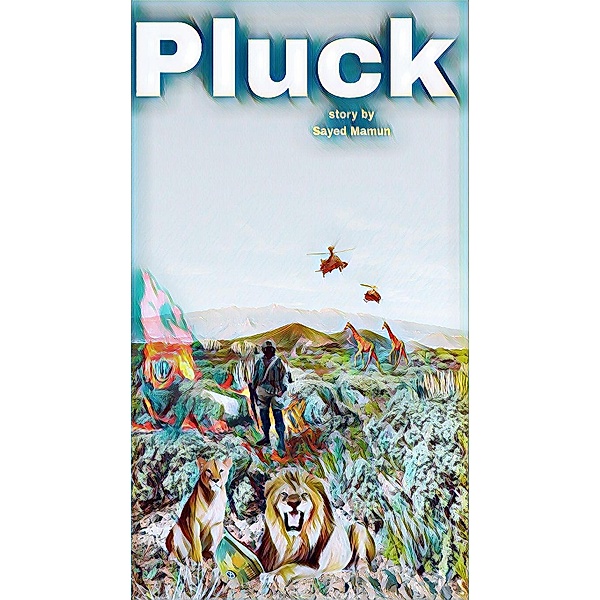 Pluck / Pluck, Sayed Mamun