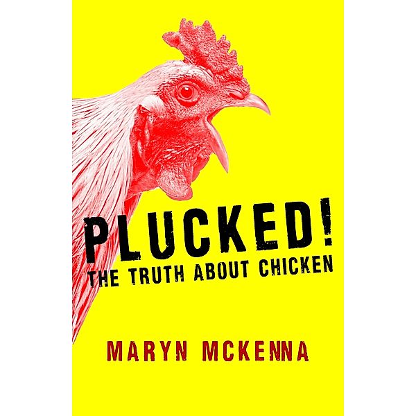 Plucked!, Maryn Mckenna