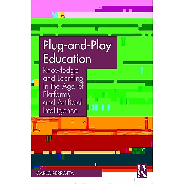 Plug-and-Play Education, Carlo Perrotta
