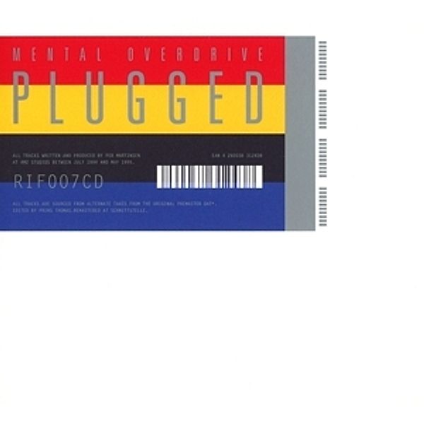 Plugged (Expanded 21st Anniversary Edition), Mental Overdrive