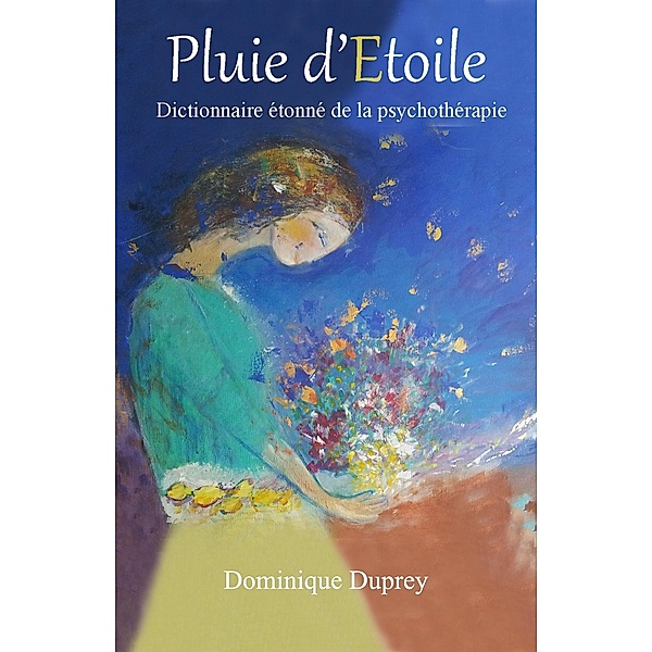 Pluie d'etoile / Librinova, Duprey Dominique Duprey