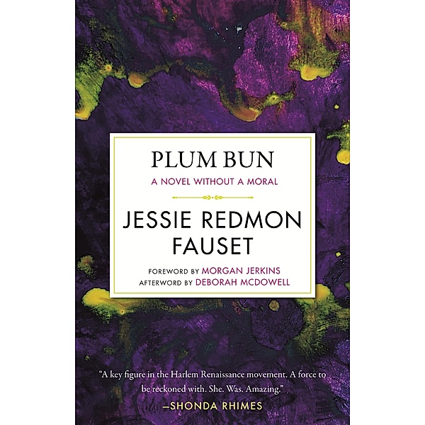 Plum Bun, Jessi Redmon Fauset