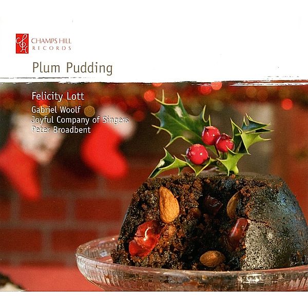 Plum Pudding, Lott, Woolf, Joyful Company Of Singers, Broadbent