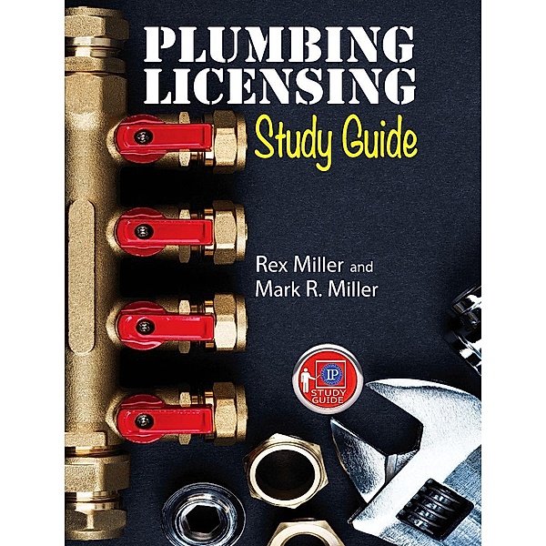 Plumbing Licensing Study Guide, Rex Miller, Mark R. Miller