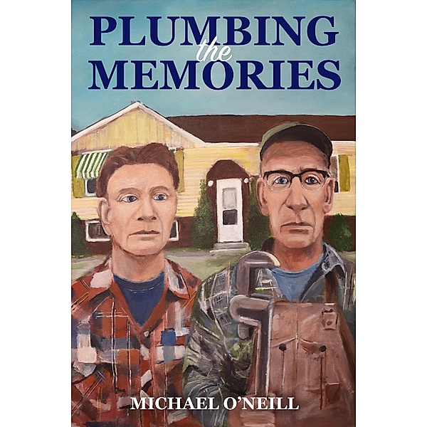 Plumbing the Memories, Michael O'Neill