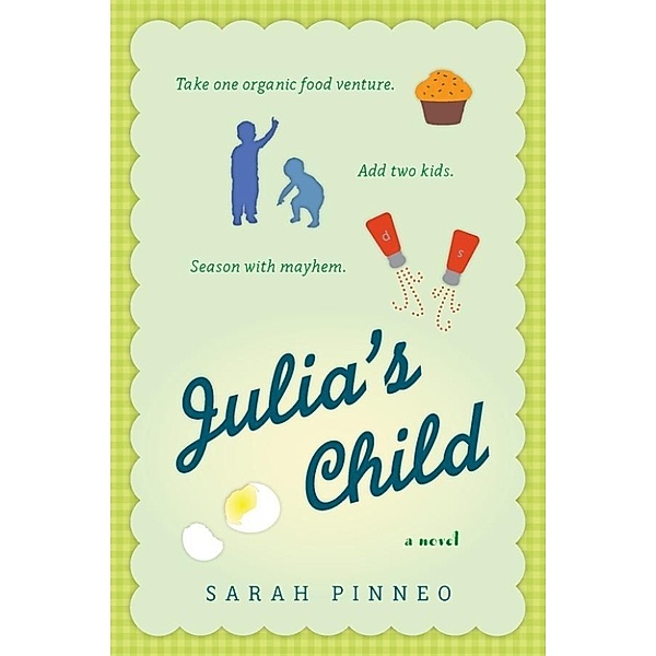 Plume: Julia's Child, Sarah Pinneo