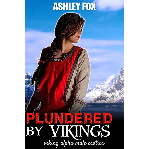 Plundered By Vikings, Ashley Fox
