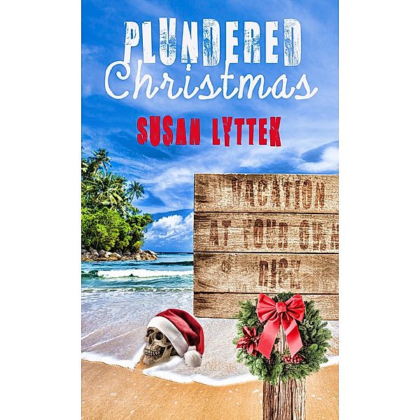 Plundered Christmas / Harbourlight Books, Susan Lyttek
