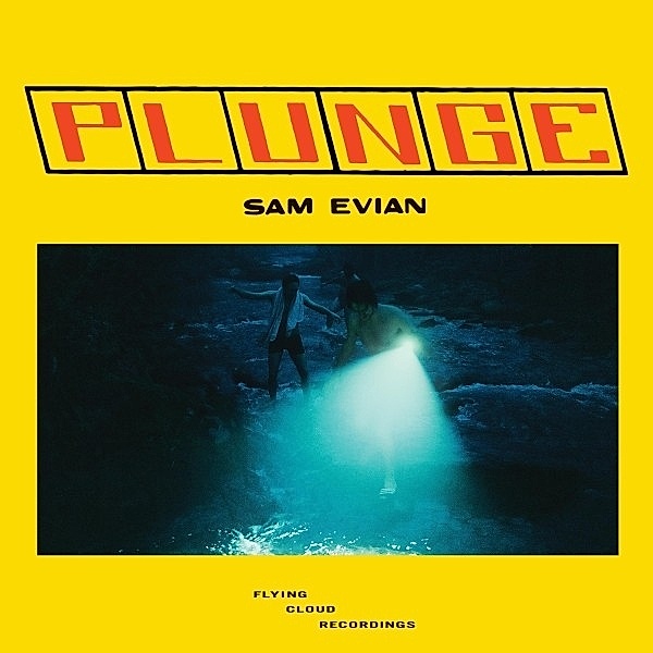 Plunge, Sam Evian