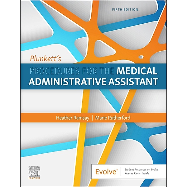 Plunkett's Procedures for the Medical Administrative Assistant, Heather D Ramsay, Marie Rutherford