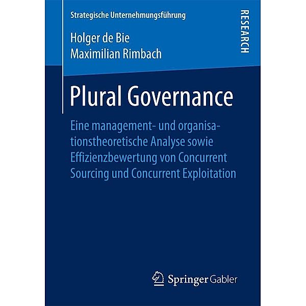 Plural Governance / Strategische Unternehmungsführung, Holger De Bie, Maximilian Rimbach