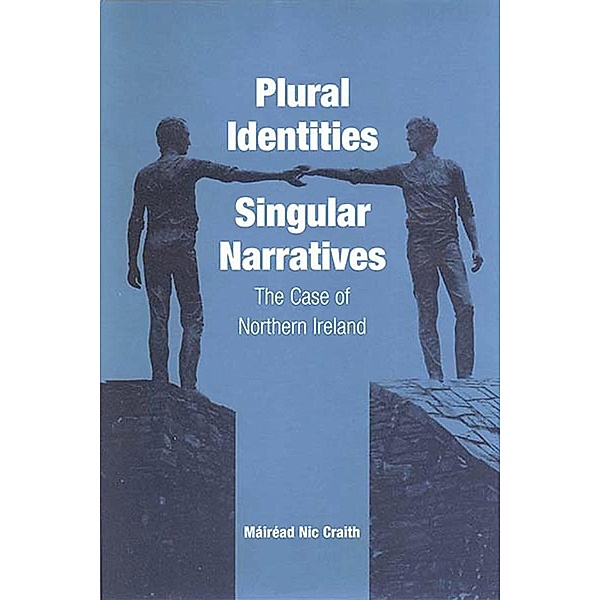 Plural Identities - Singular Narratives, Máiréad Nic Craith