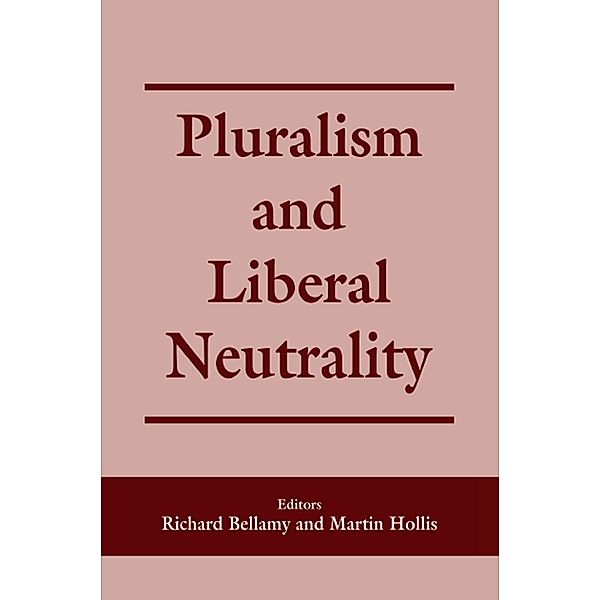 Pluralism and Liberal Neutrality