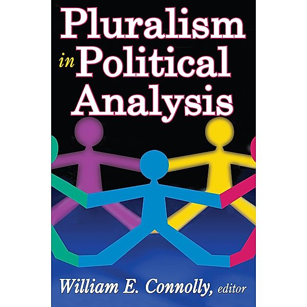 Pluralism in Political Analysis, William Connolly