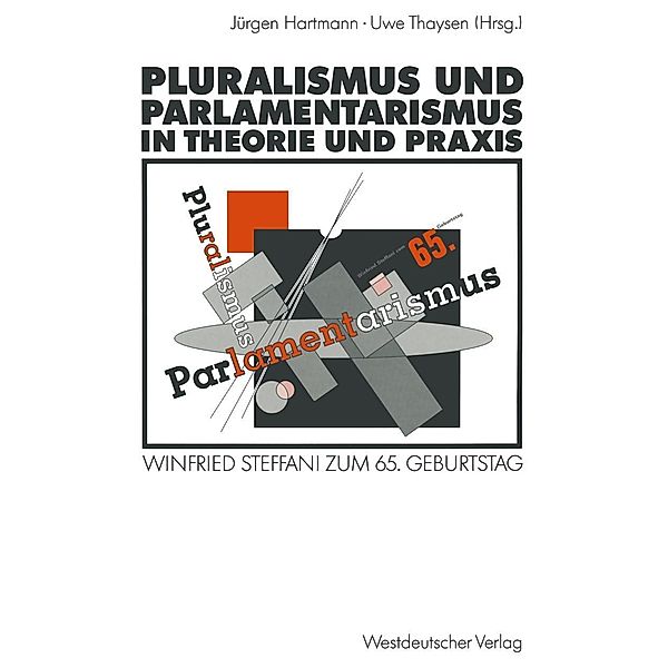 Pluralismus und Parlamentarismus in Theorie und Praxis