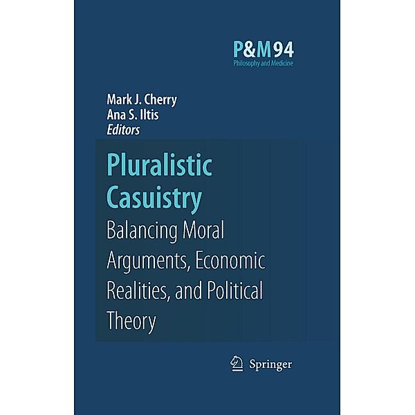 Pluralistic Casuistry / Philosophy and Medicine Bd.94