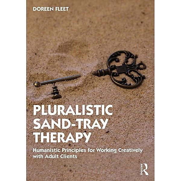 Pluralistic Sand-Tray Therapy, Doreen Fleet