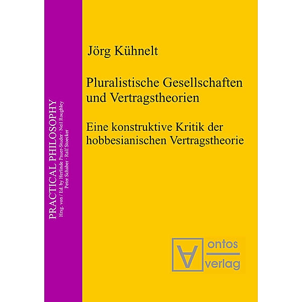 Pluralistische Gesellschaften und Vertragstheorien, Jörg Kühnelt