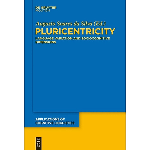 Pluricentricity / Applications of Cognitive Linguistics Bd.24