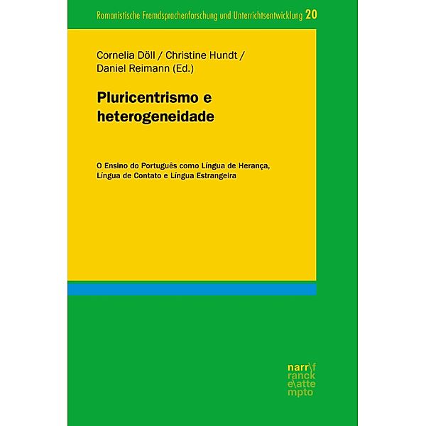 Pluricentrismo e heterogeneidade / Romanistische Fremdsprachenforschung und Unterrichtsentwicklung Bd.20