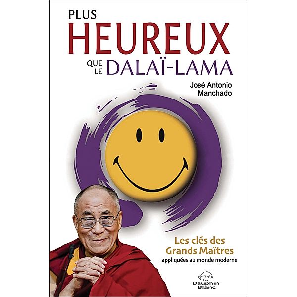 Plus heureux que le dalai-lama, Manchado Jose Antonio Manchado
