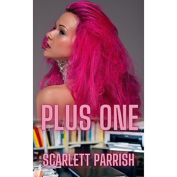 Plus One, Scarlett Parrish