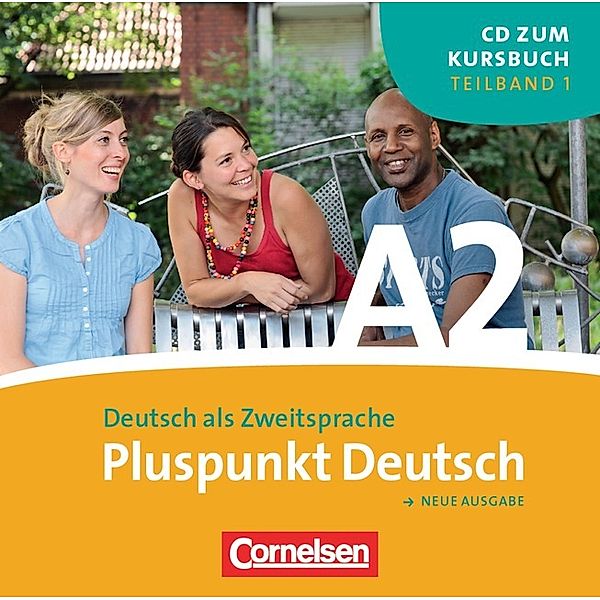 Pluspunkt Deutsch -  Der Integrationskurs Deutsch als Zweitsprache - Pluspunkt Deutsch - Der Integrationskurs Deutsch als Zweitsprache - Ausgabe 2009 - A2: Teilband 1, Friederike Jin