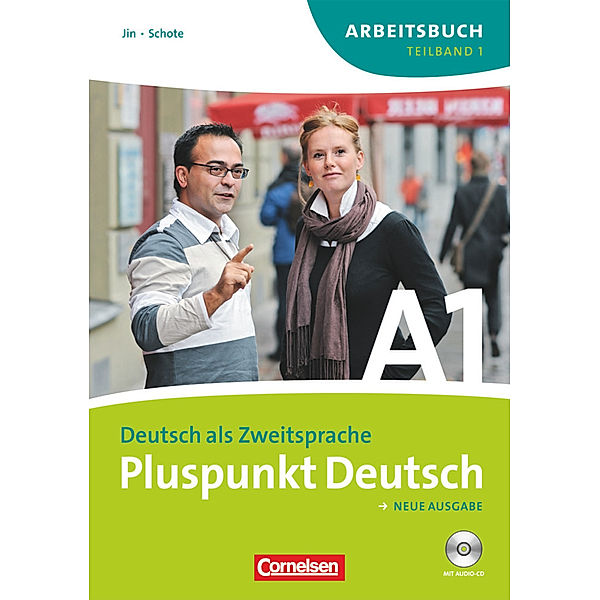 Pluspunkt Deutsch -  Der Integrationskurs Deutsch als Zweitsprache / Pluspunkt Deutsch - Der Integrationskurs Deutsch als Zweitsprache - Ausgabe 2009 - A1: Teilband 1, Friederike Jin, Joachim Schote