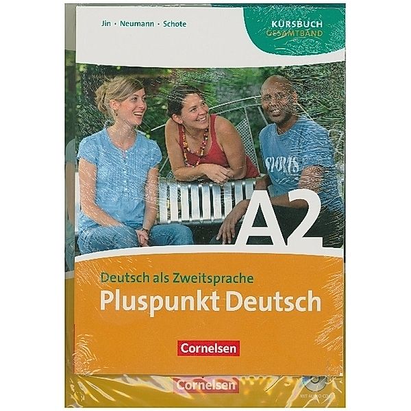 Pluspunkt Deutsch - Der Integrationskurs Deutsch als Zweitsprache / Pluspunkt Deutsch - Der Integrationskurs Deutsch als Zweitsprache - Ausgabe 2009 - A2: Gesamtband, Friederike Jin, Joachim Schote