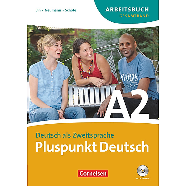 Pluspunkt Deutsch - Der Integrationskurs Deutsch als Zweitsprache - Ausgabe 2009 - A2: Gesamtband, Joachim Schote, Friederike Jin, Johanna Jutta Neumann