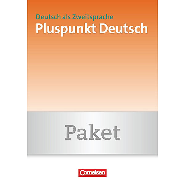 Pluspunkt Deutsch -  Der Integrationskurs Deutsch als Zweitsprache / Pluspunkt Deutsch - Der Integrationskurs Deutsch als Zweitsprache - Österreich - B1: Gesamtband, Joachim Schote