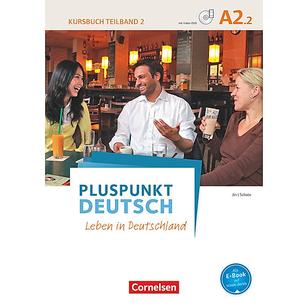 Pluspunkt Deutsch - Leben in Deutschland - Allgemeine Ausgabe - A2: Teilband 2.Tl.2, Friederike Jin, Joachim Schote