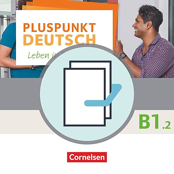 Pluspunkt Deutsch - Leben in Deutschland - Allgemeine Ausgabe - B1: Teilband 2.Tl.2