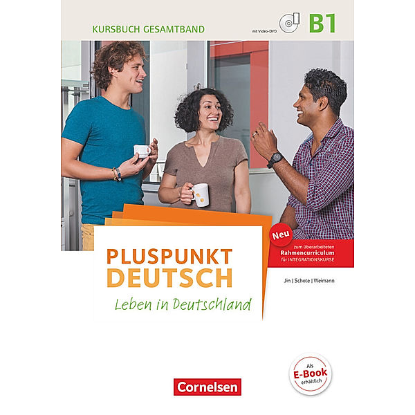 Pluspunkt Deutsch - Leben in Deutschland - Allgemeine Ausgabe - B1: Gesamtband, Joachim Schote, Friederike Jin