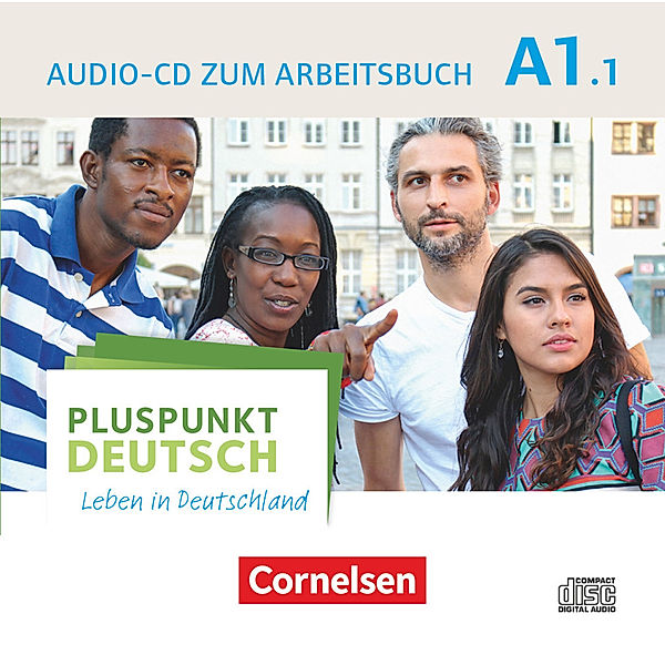 Pluspunkt Deutsch - Leben in Deutschland - Allgemeine Ausgabe - A1: Teilband 1 Audio-CD zum Arbeitsbuch.Bd.1