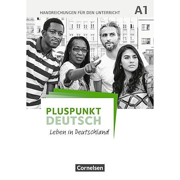 Pluspunkt Deutsch - Leben in Deutschland: Pluspunkt Deutsch - Leben in Deutschland - Allgemeine Ausgabe - A1: Gesamtband, Joachim Schote