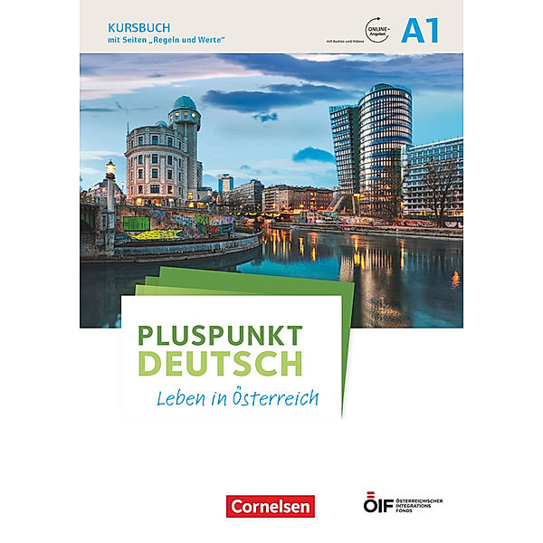 Pluspunkt Deutsch - Leben in Österreich - A1, Friederike Jin, Joachim Schote