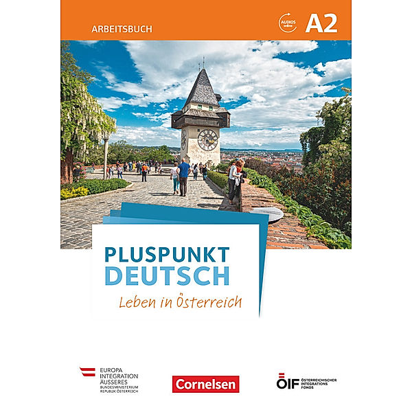 Pluspunkt Deutsch - Leben in Österreich - A2, Joachim Schote, Johanna Jutta Neumann