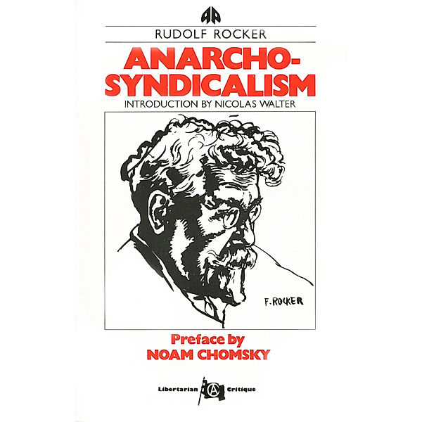 Pluto Classics: Anarcho-Syndicalism, Rudolf Rocker