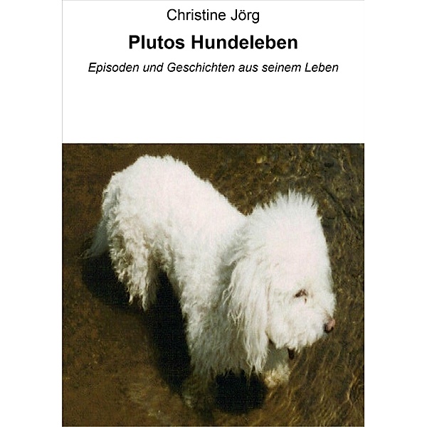 Plutos Hundeleben, Christine Jörg