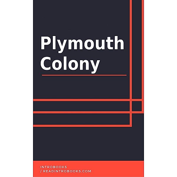 Plymouth Colony, IntroBooks Team