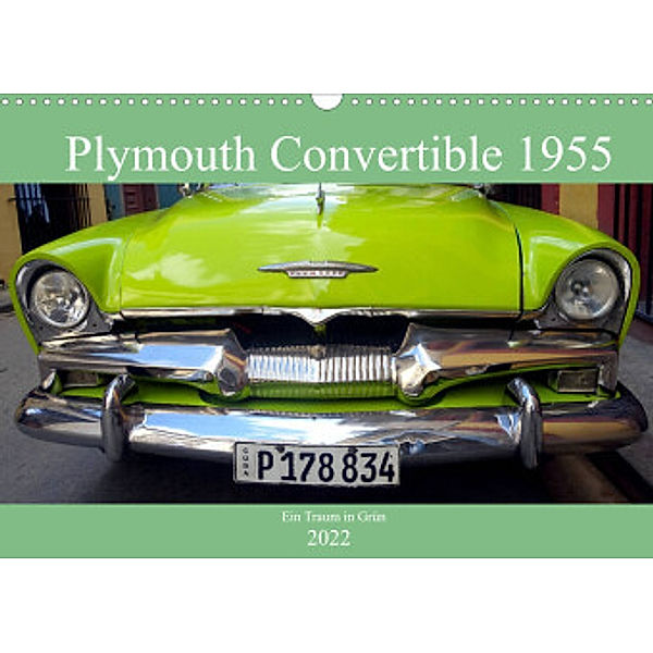 Plymouth Convertible 1955 - Ein Traum in Grün (Wandkalender 2022 DIN A3 quer), Henning von Löwis of Menar, Henning von Löwis of Menar