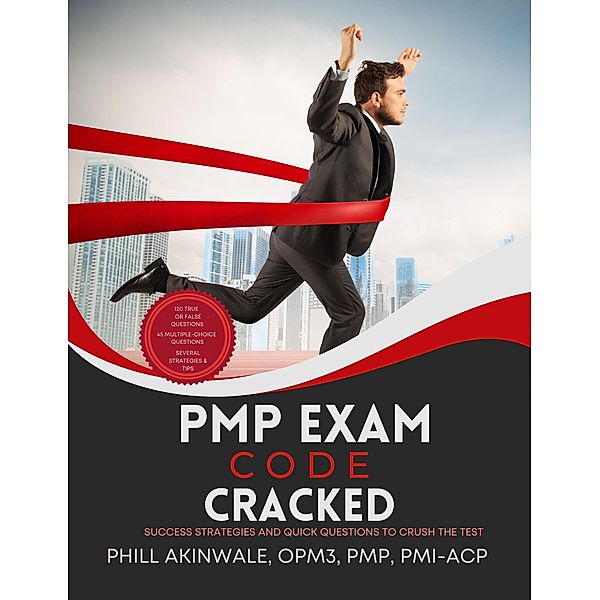 PMP Exam Code Cracked, Phill Akinwale
