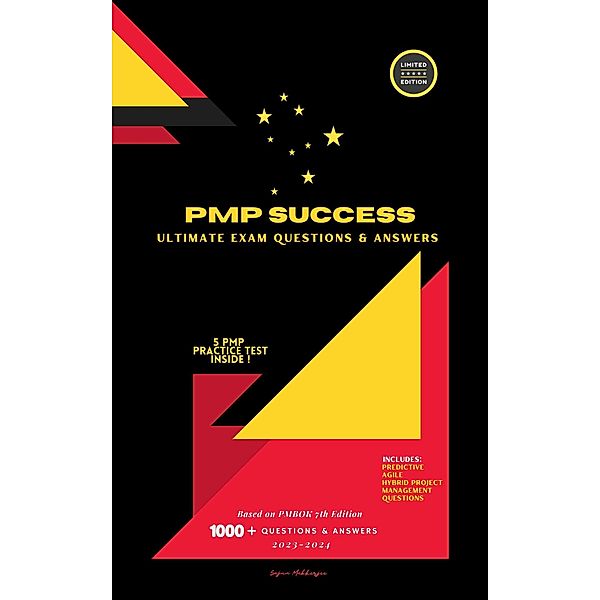 PMP Success: Ultimate Exam Questions & Answers, Sujan