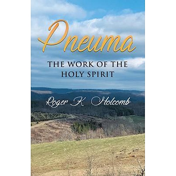 Pneuma / Stratton Press, Roger Holcomb