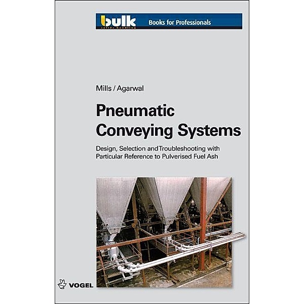 Pneumatic Conveying Systems, David Mills, V K Agarwal