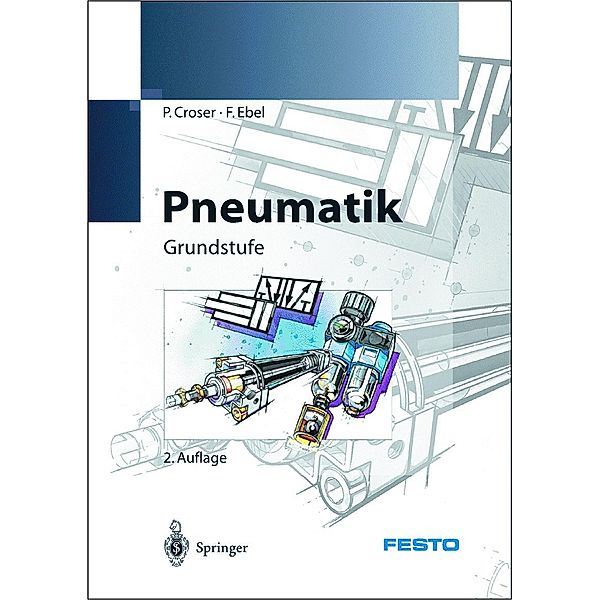 Pneumatik, P. Croser, F. Ebel