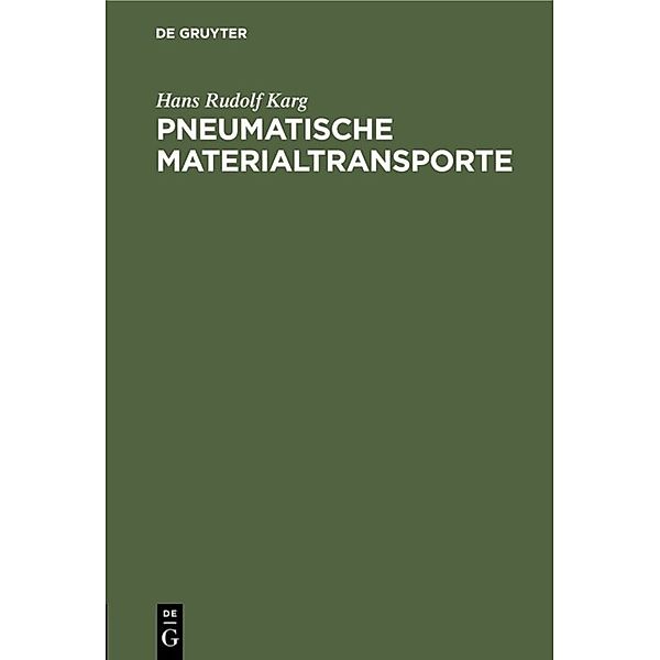 Pneumatische Materialtransporte, Hans Rudolf Karg