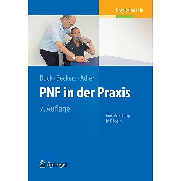 PNF in der Praxis, Math Buck, Dominiek Beckers, Susan S. Adler